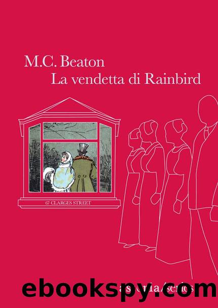 La vendetta di Rainbird (Italian Edition) by M. C. Beaton