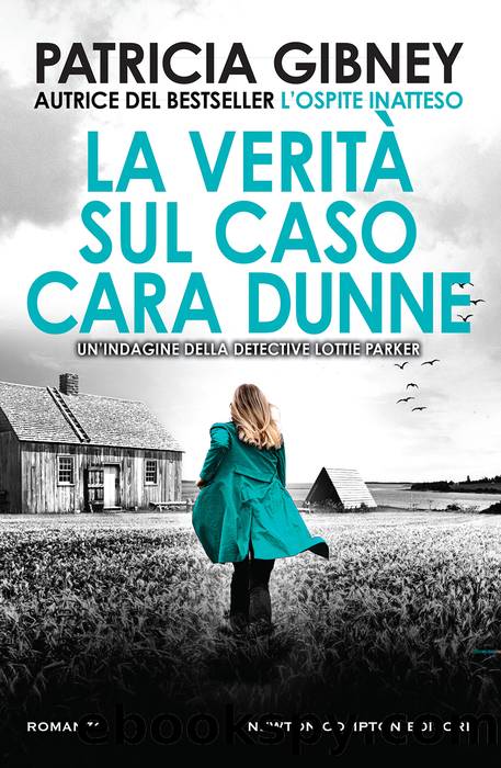 La veritÃ  sul caso Cara Dunne by Patricia Gibney