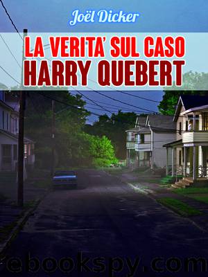 La verità sul caso Harry Quebert by Joël Dicker & V. Vega