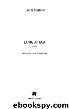 La via di fuga (Fanucci Narrativa) by James Dashner