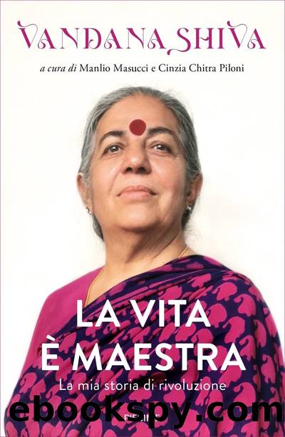 La vita Ã¨ maestra by Vandana Shiva