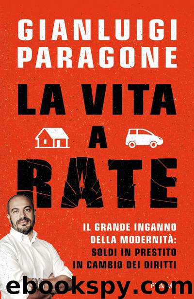 La vita a rate by Gianluigi Paragone