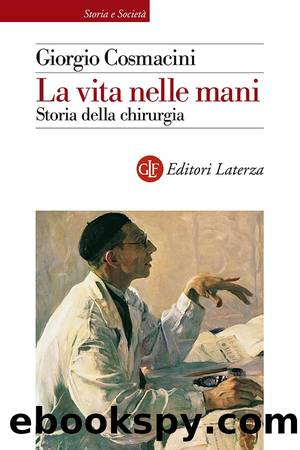 La vita nelle mani by Giorgio Cosmacini