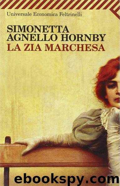 La zia marchesa by Simonetta Agnello Hornby