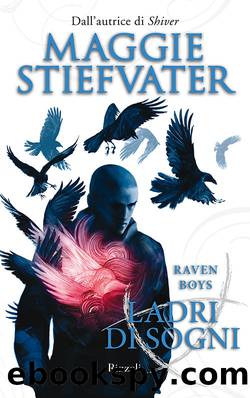 Ladri di sogni by Maggie Stiefvater