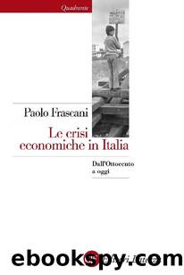 Le Crisi Economiche In Italia by Paolo Frascani