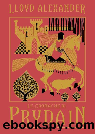 Le Cronache di Prydain by Lloyd Alexander
