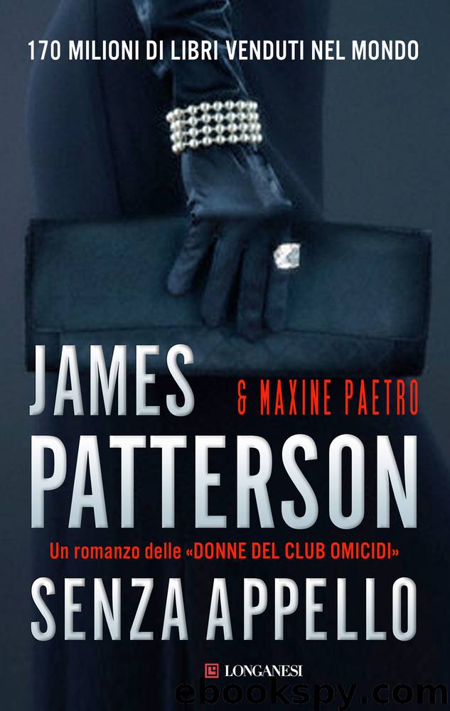 Le Donne Del Club Omicidi 09 - Senza Appello by James Patterson & Maxine Paetro
