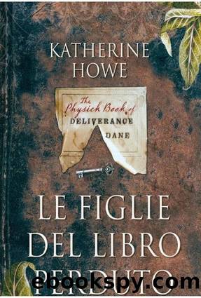 Le Figlie Del Libro Perduto by Katherine Howe
