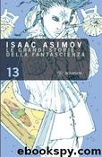 Le Grandi Storie della Fantascienza 13 (1951) by Isaac Asimov