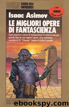Le Migliori Opere Di Fantascienza by Isaac Asimov