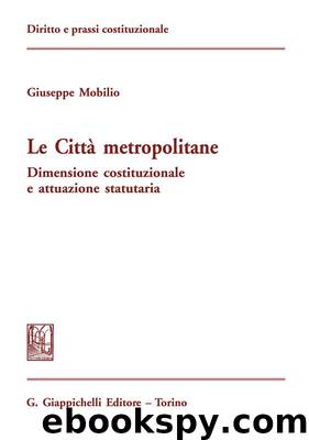 Le città metropolitane by Mobilio Giuseppe;