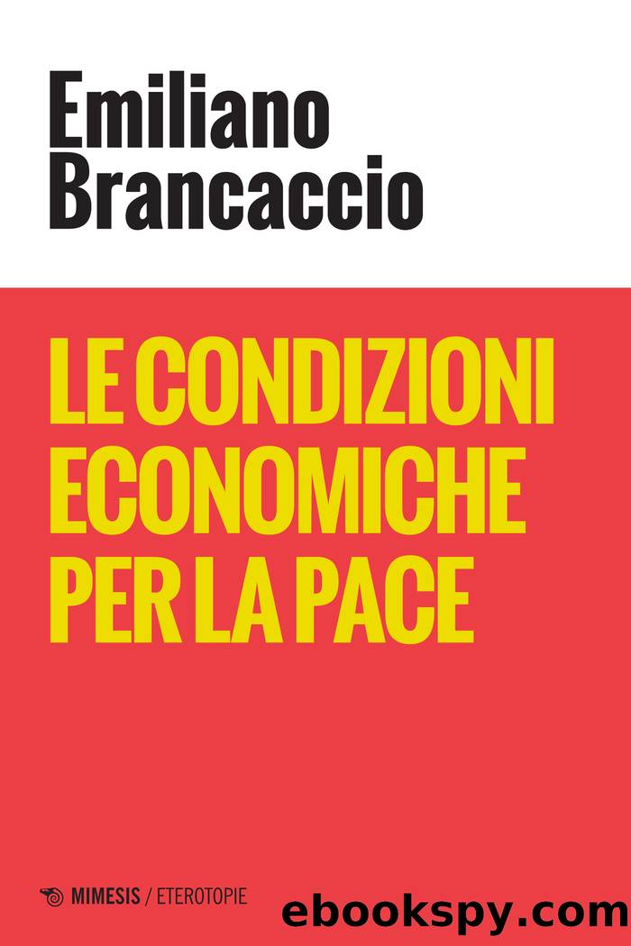 Le condizioni economiche per la pace by Emiliano Brancaccio