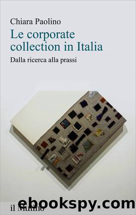 Le corporate collection in Italia by Chiara Paolino;