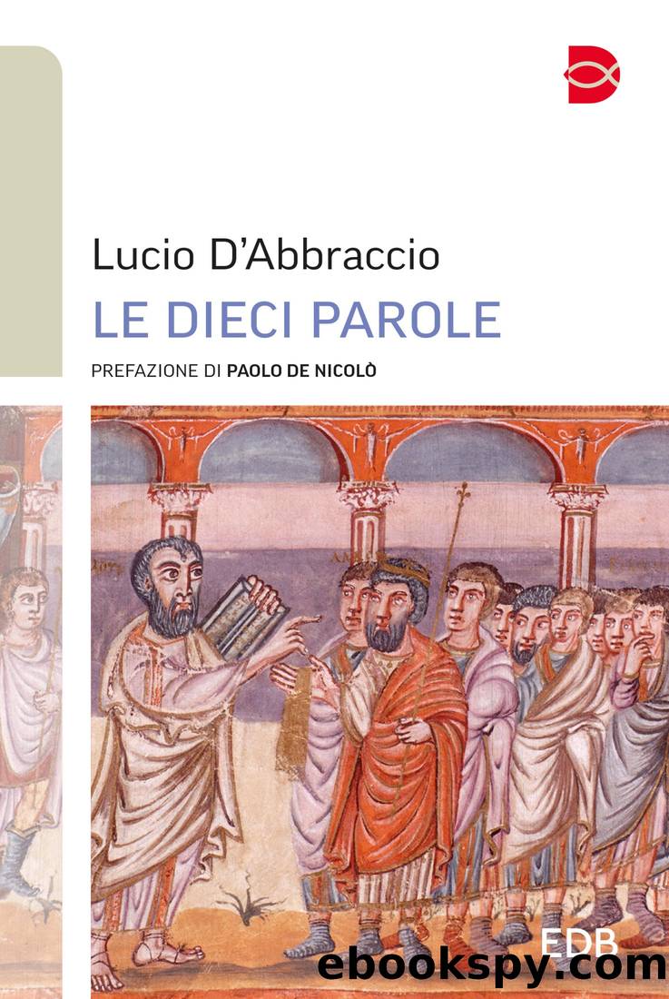 Le dieci parole by Lucio D'Abbraccio;