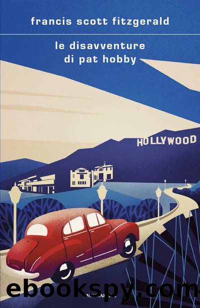 Le disavventure di Pat Hobby by Francis Scott Fitzgerald