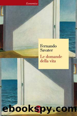 Le domande della vita by Fernando Savater;