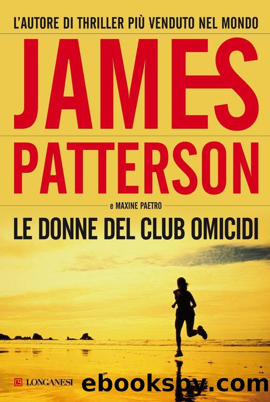 Le donne del Club Omicidi [Le donne del Club Omicidi - vol. 4] by James Patterson Maxine Paetro