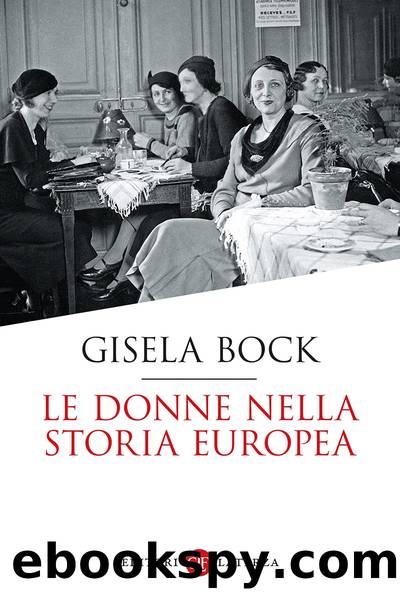 Le donne nella storia europea by Gisela Bock