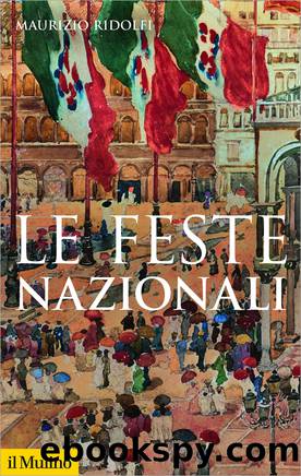 Le feste nazionali by Maurizio Ridolfi;
