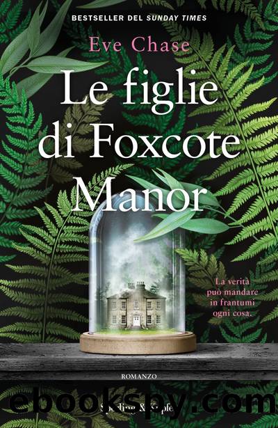 Le figlie di Foxcote Manor by Eve Chase