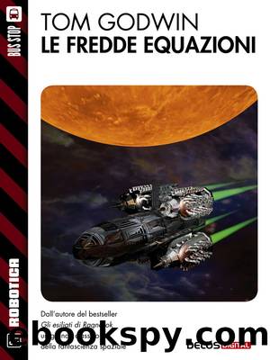 Le fredde equazioni by Tom Godwin