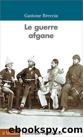 Le guerre afgane by Gastone Breccia;