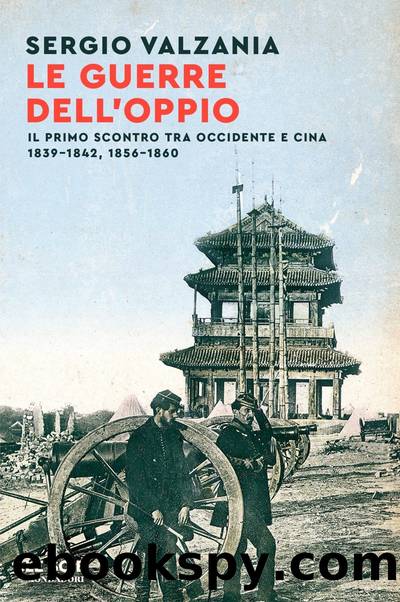 Le guerre dell'oppio by Sergio Valzania