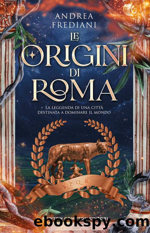 Le origini di Roma by Andrea Frediani