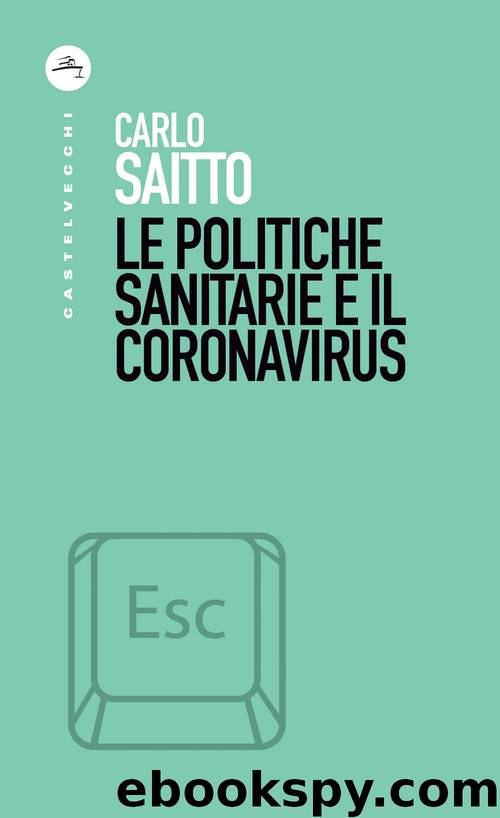 Le politiche sanitarie e il coronavirus by Carlo Saitto