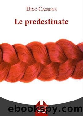 Le predestinate by Dino Cassone