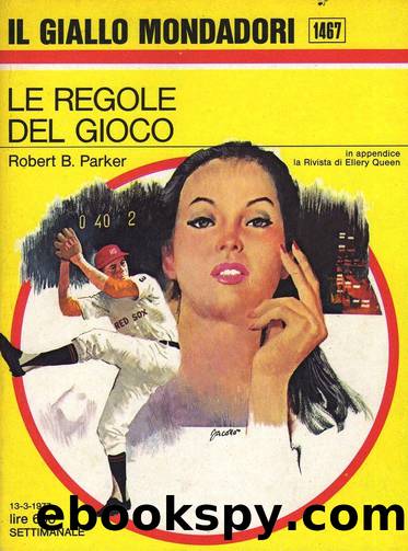 Le regole del gioco by Robert B. Parker