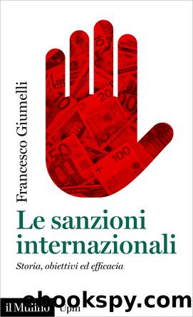 Le sanzioni internazionali by Francesco Giumelli;