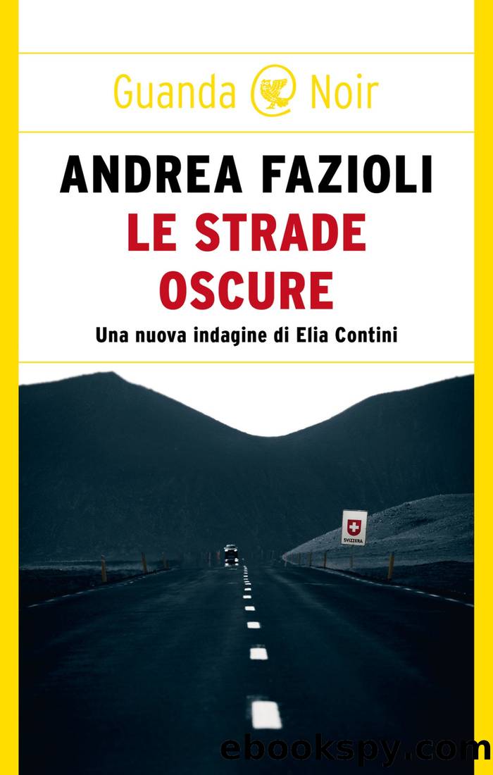 Le strade oscure by Andrea Fazioli