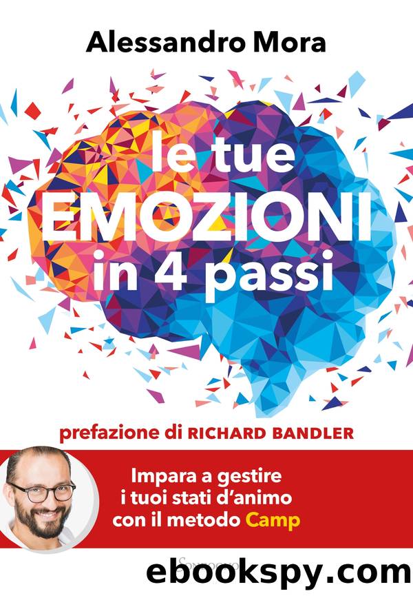 Le tue emozioni in 4 passi by Alessandro Mora