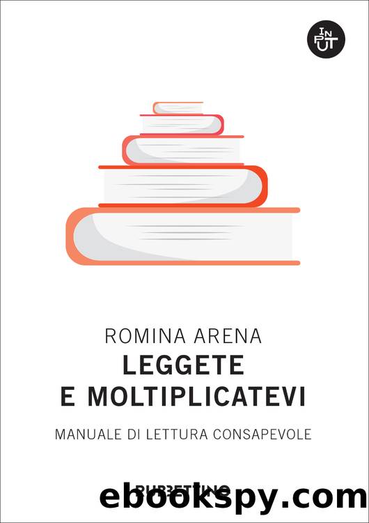Leggete e moltiplicatevi by Romina Arena