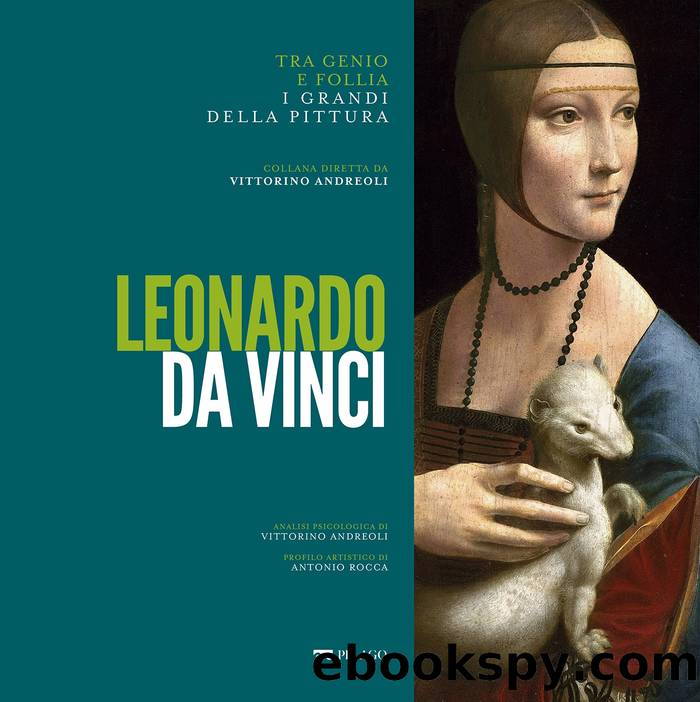 Leonardo Da Vinci by Vittorino Andreoli & Antonio Rocca