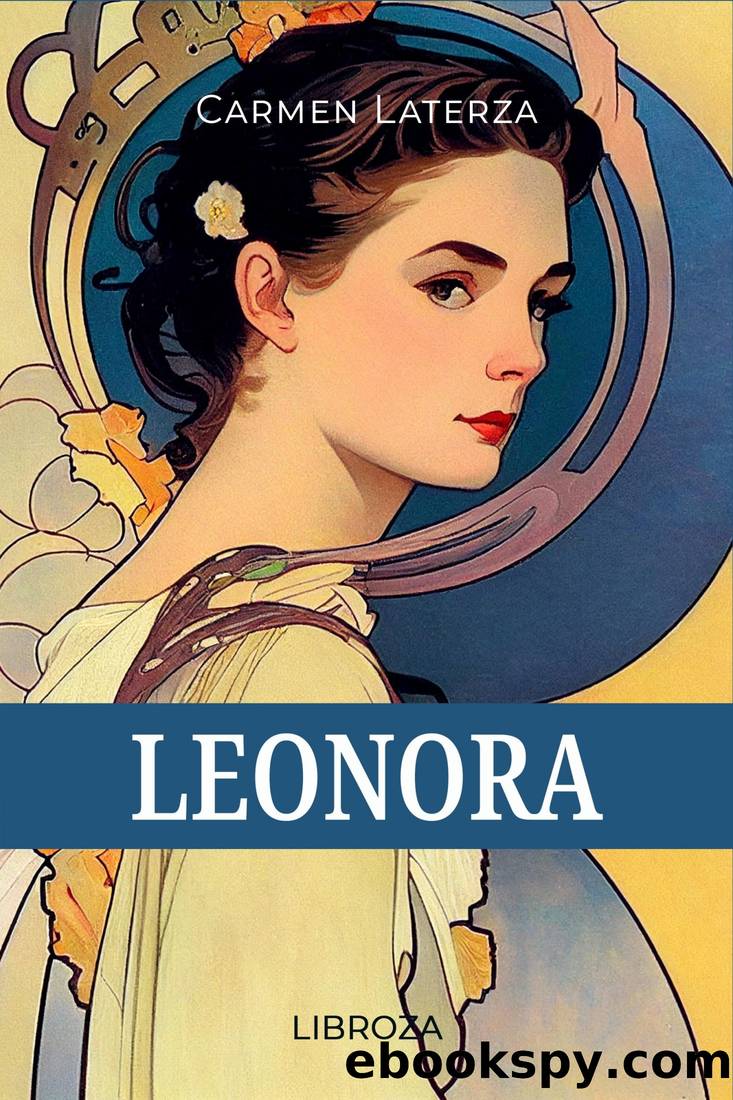 Leonora by Carmen Laterza