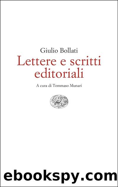 Lettere e scritti editoriali by Giulio Bollati