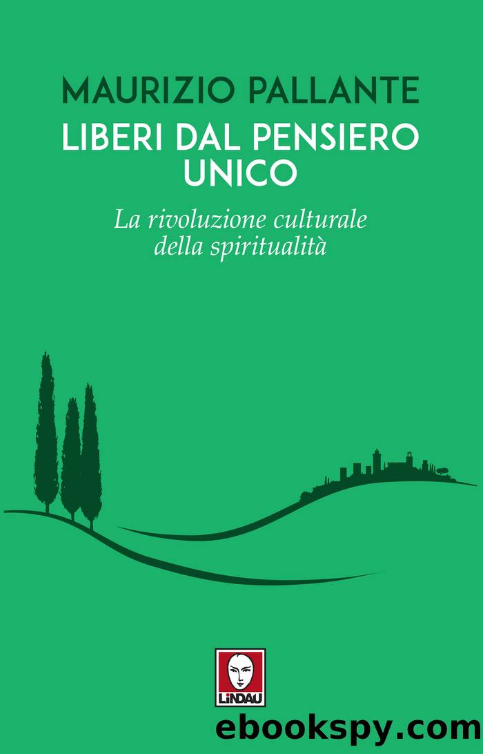 Liberi dal pensiero unico by Maurizio Pallante