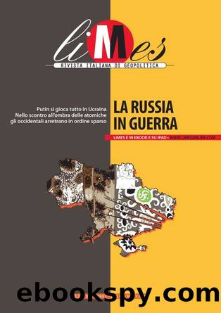 Limes 122014 - La Russia in guerra (Italian Edition) by Limes