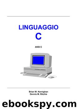 Linguaggio C by Brian W. Kernighan & Dennis M. Ritchie