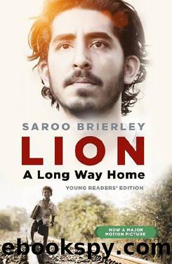 Lion - La strada verso casa by Saroo Brierley