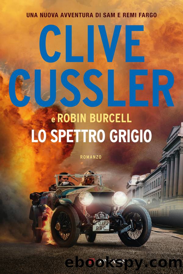 Lo spettro grigio by Clive Cussler Robin Burcell