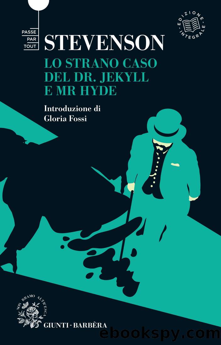 Lo strano caso del Dr. Jekiyll e Mr. Hyde by Robert Louis Stevenson