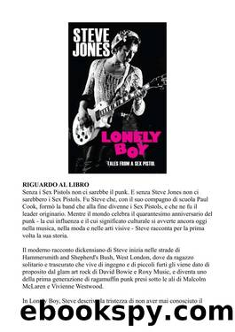 Lonely boy. La storia di un Sex Pistol by Steve Jones