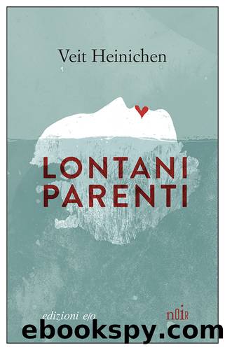 Lontani parenti by Veit Heinichen