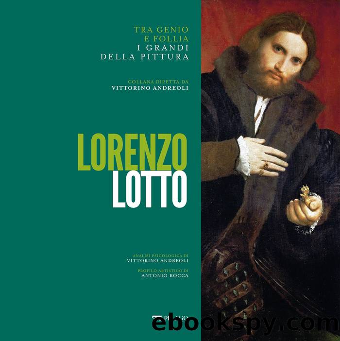 Lorenzo Lotto by Vittorino Andreoli & Antonio Rocca