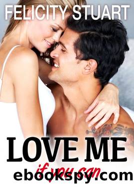 Love me (if you can) - vol. 2 by Felicity Stuart