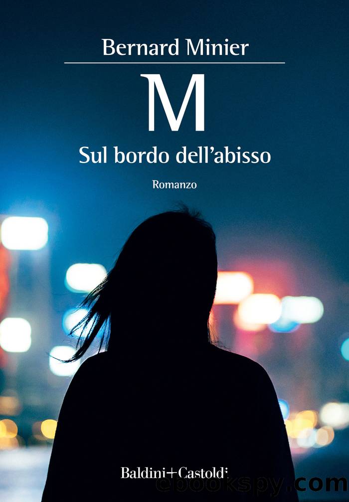 M sul bordo dell'abisso by Bernard Minier